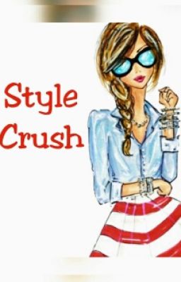 Style Crush