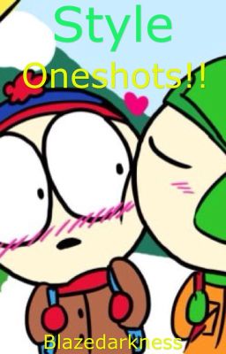 Style oneshots!!!