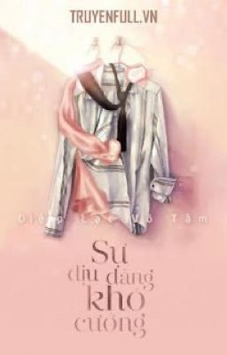 Sự Dịu Dàng Khó Cưỡng - Diệp Lạc Vô Tâm ( cover)