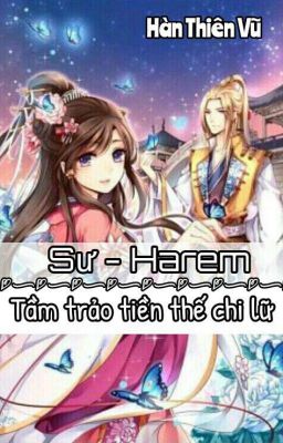 (Sư - Harem) Tầm Trảo Tiền thế Chi Lữ