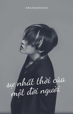 sự nhất thời của một đời người | jung hoseok 