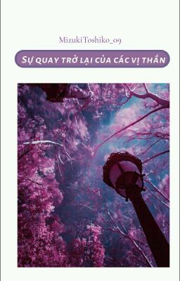 Sự Quay Trở Lại Của Các Vị Thần