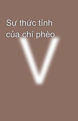 Sự thức tỉnh của chí phèo