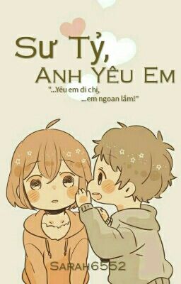 Sư Tỷ, Anh Yêu Em