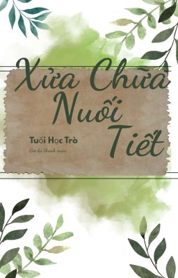 sửa Chữa Nuối Tiết Của Thanh Xuân