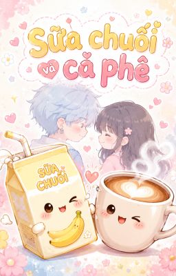 Sữa chuối và cà phê
