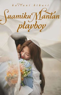 Suamiku Mantan Playboy