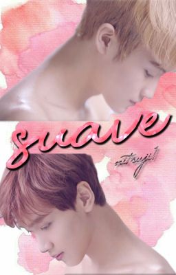 Suave |MarkHyuck|