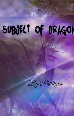 Subject of Dragon