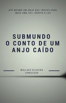 Submundo - O Conto De Um Anjo Caído