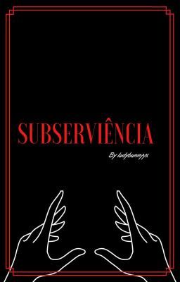 Subserviência | ✔