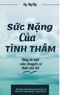 SỨC NẶNG CỦA TÌNH THÂM