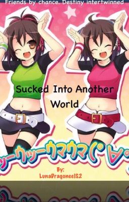 Sucked into another World. Great [discontinued]