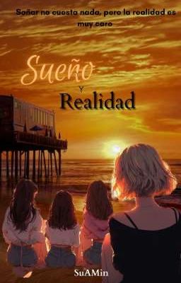 Sueño y Realidad:: Primer Libro [Resubiendo]