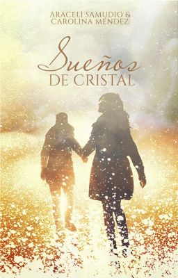 Sueños de cristal (EN LIBRERÍAS)