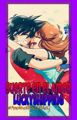 Suerte en el amor (Luckyshipping)