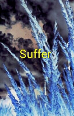 Suffer (Canceled)