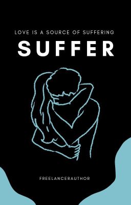 SUFFER (Cerpen)