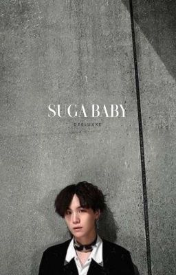 Suga Baby •Sope•