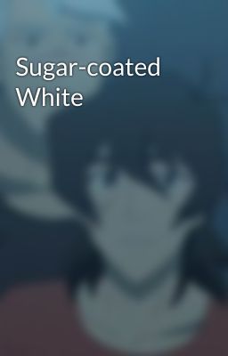 Sugar-coated White