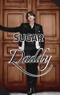 Sugar Daddy • Jungkook ff  •