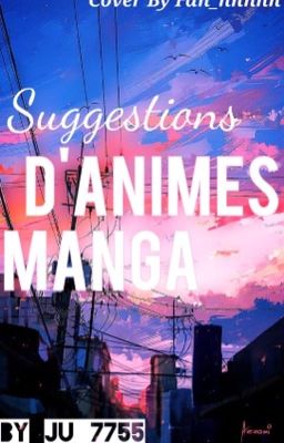 Suggestions Animé/Manga