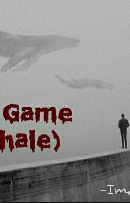 Suicide Game(Blue Whale)