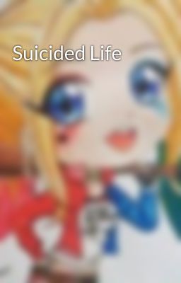Suicided Life