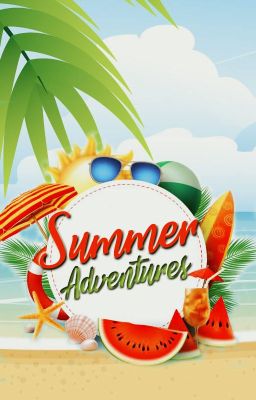 Summer Adventures Contest - Closed