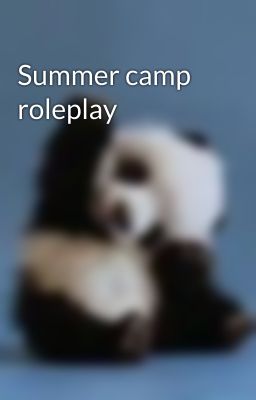 Summer camp roleplay 