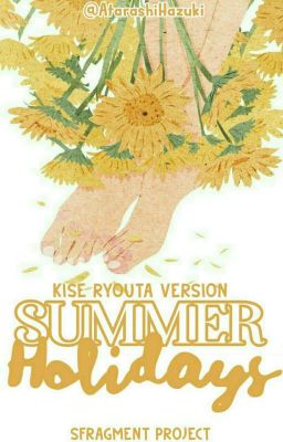 Summer Holidays « Kise Ryouta x Reader » (Kuroko no Basuke)