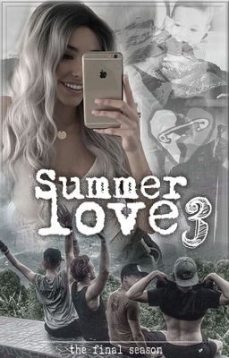 Summer love 3 - the final season [CZ - Luke Hemmings]