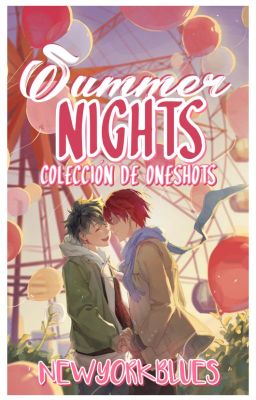 Summer Nights: Colección de Oneshots [TodoDeku] - BNHA