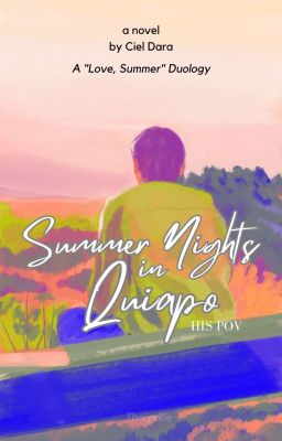 Summer Nights in Quiapo || His POV