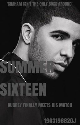 Summer Sixteen: Drake Fanfic BMWW