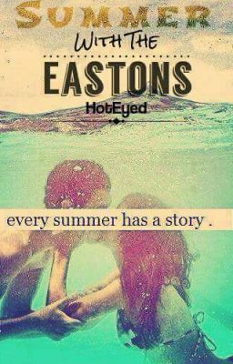 Summer With The Eastons