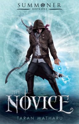 Summoner: The Novice (Book 1) SAMPLE OF NOW PUBLISHED BOOK