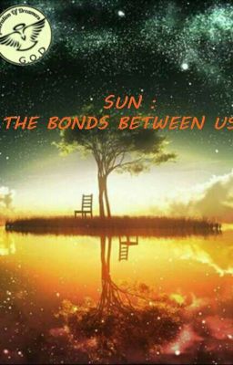 Sun : A bond between us