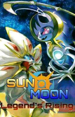 Sun And Moon: Legends Rising