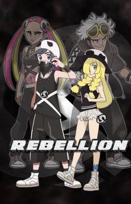 Sun & Moon: Rebellion (Sun x Lillie Fanfiction)