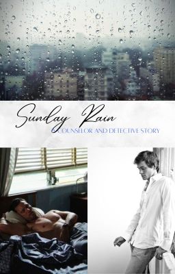 Sunday Rain - A Counselor and Detective Story