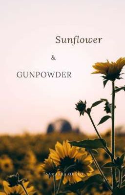 Sunflower & Gunpowder [TERMINÉE]