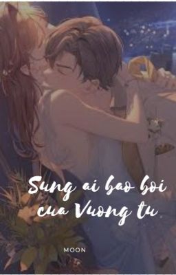 Sủng ái bảo bối của Vương tử