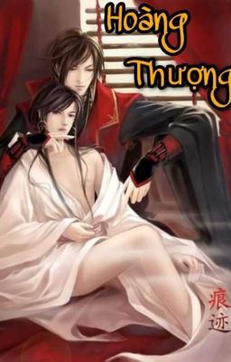 [Sủng] Hoàng Thượng