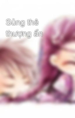 Sủng thê thượng ẩn