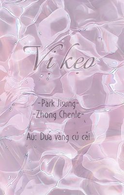 SUNGCHEN/JICHEN - VỊ KẸO