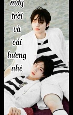【|Sungwon |】  。Mây Trời và Oải Hương nhỏ