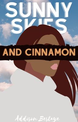 Sunny Skies and Cinnamon