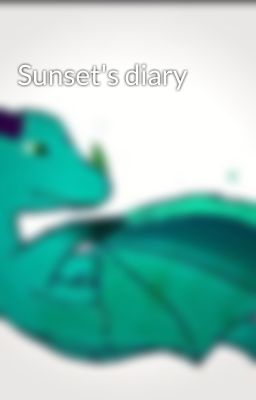 Sunset's diary