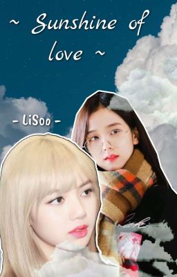 sunshine of love | lisoo